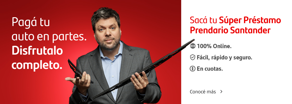 Súper Préstamo Prendario Santander. Pagá tu auto en partes. Disfrutalo completo. 100% online. Fácil, rápido y seguro. En cuotas.