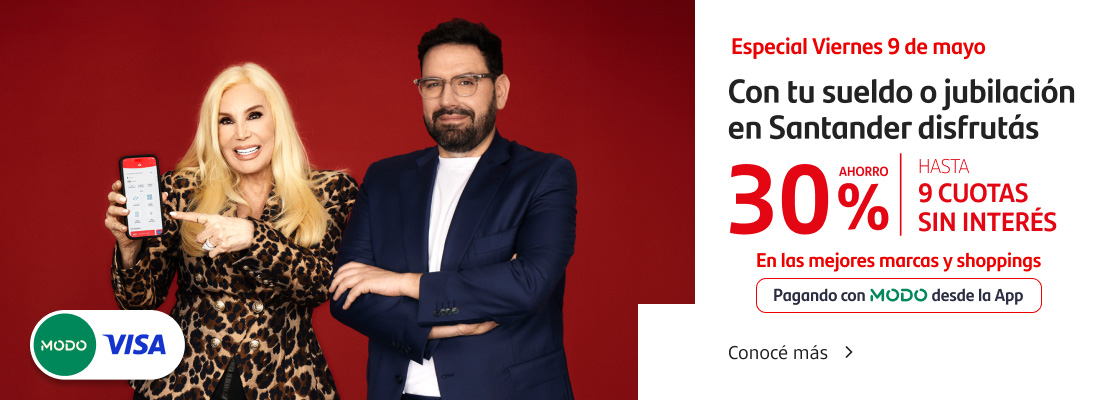 Cobrando tu sueldo o jubilación en Santander disfrutás 30% de ahorro y hasta 9 cuotas sin interés pagando con tu Tarjeta Santander Visa con MODO desde la App Santander. Conocé más.