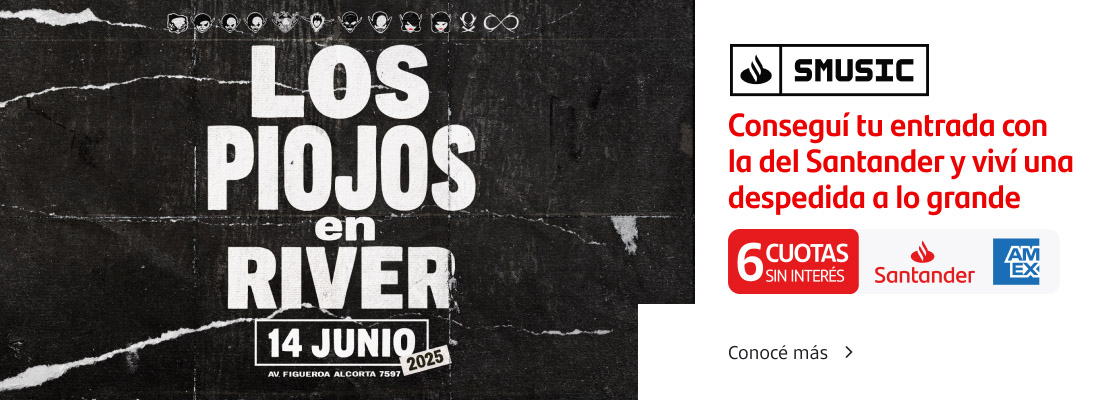 Preventa exclusiva Santander. Los Piojos en River. Conseguí tu entrada con  la del Santander y viví una despedida a lo grande. 6 cuotas sin interés pagando con tu Tarjeta Santander American Express.