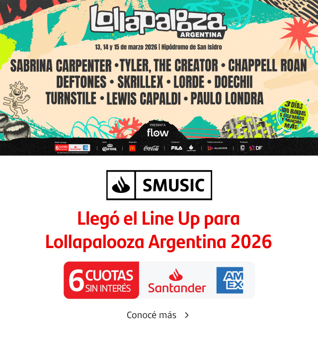 LOLLAPALOOZA ARGENTINA 2026. ¡Llegó el Line Up! Conseguí tus entradas con 6 cuotas sin interés pagando con American Express. Conocé más.