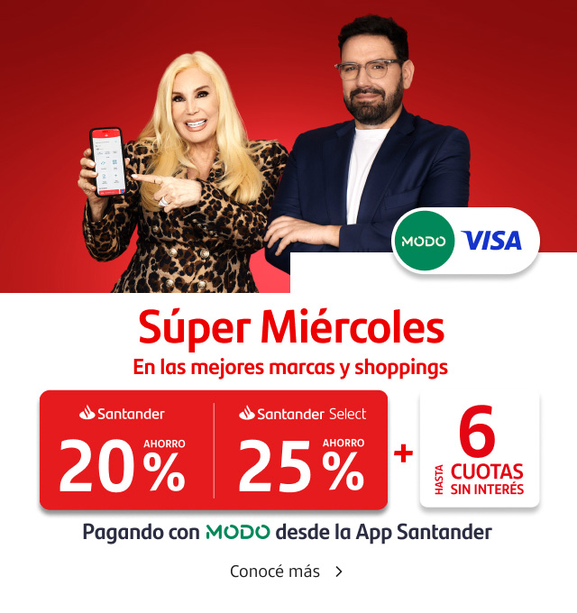 ¡Súper Miércoles! Hasta 25% de ahorro y hasta 6 cuotas sin interés pagando con tu Tarjeta Santander Visa con MODO desde la App Santander. Conocé más.
