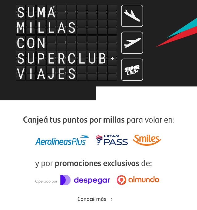 Suma Millas con SuperClub+