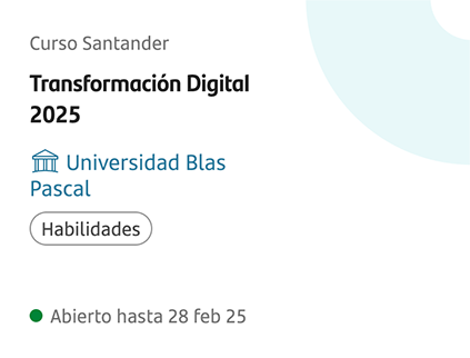 Curso Santander Transformacion Digital 2025. Conocé más.