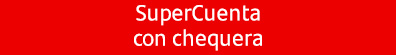 SuperCuenta con chequera