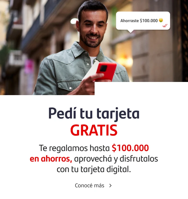 Pedí tu tarjeta Santander GRATIS. Te regalamos hasta $100.000 en ahorros, aprovechá y disfrutalos con tu tarjeta ideal.