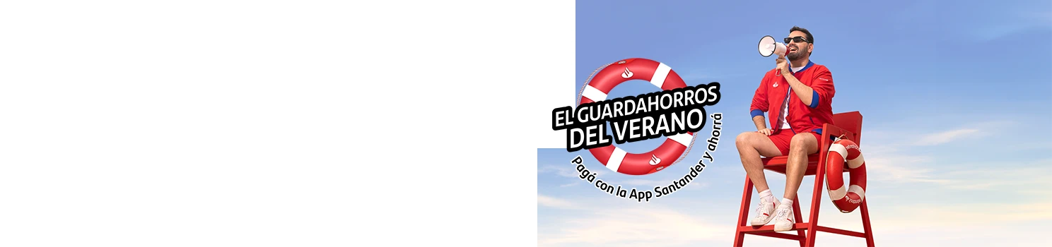 Santander: El guardahorros del verano. Pagá con la App Santander y ahorrá.