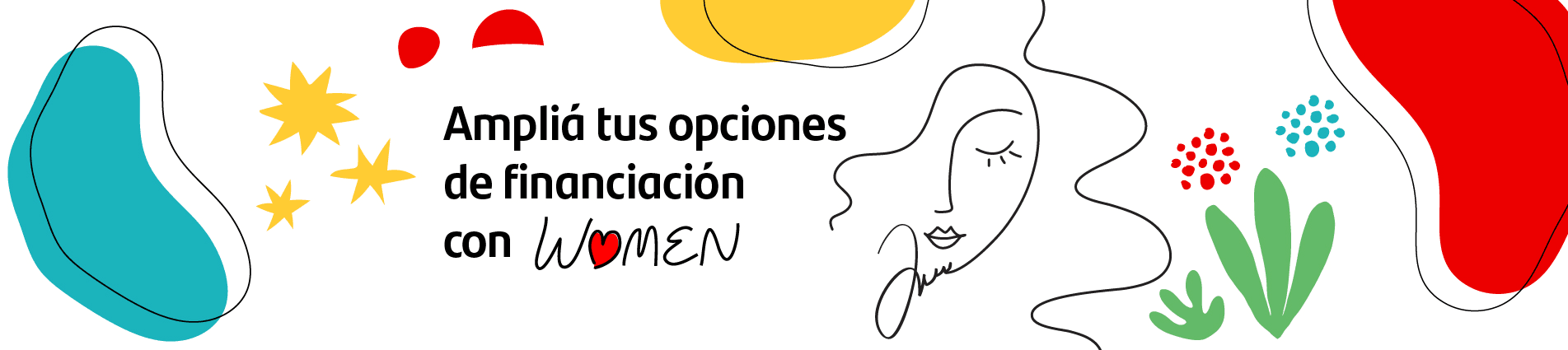 Ampliá tus opciones de financiación con women